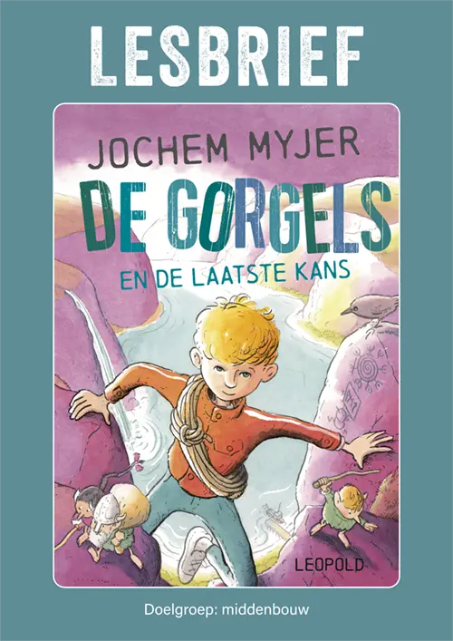 Lesbrief - Jochem Myjer - De Gorgels en de laatste kans | Woordkantoor
